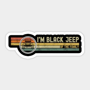 I'm Black Jeep Of The Family Vintage Jeep Retro Jeep Sunset Jeep Jeeps Lover Sticker